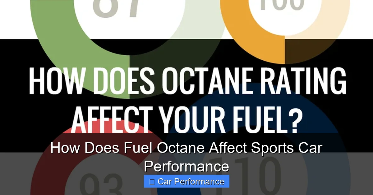 How Does Fuel Octane Affect Sports Car Performance