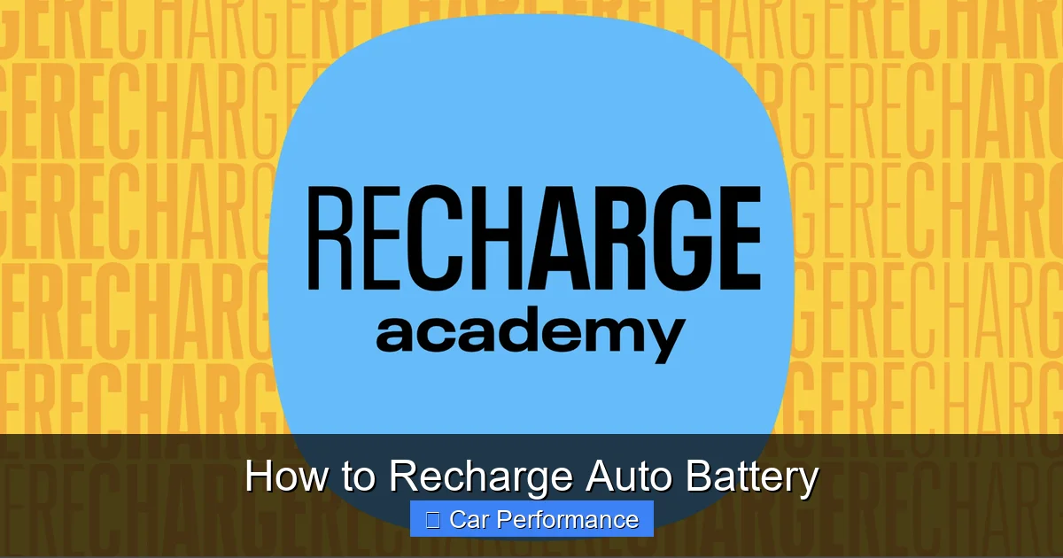 How to Recharge Auto Battery